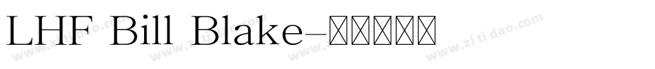 LHF Bill Blake字体转换